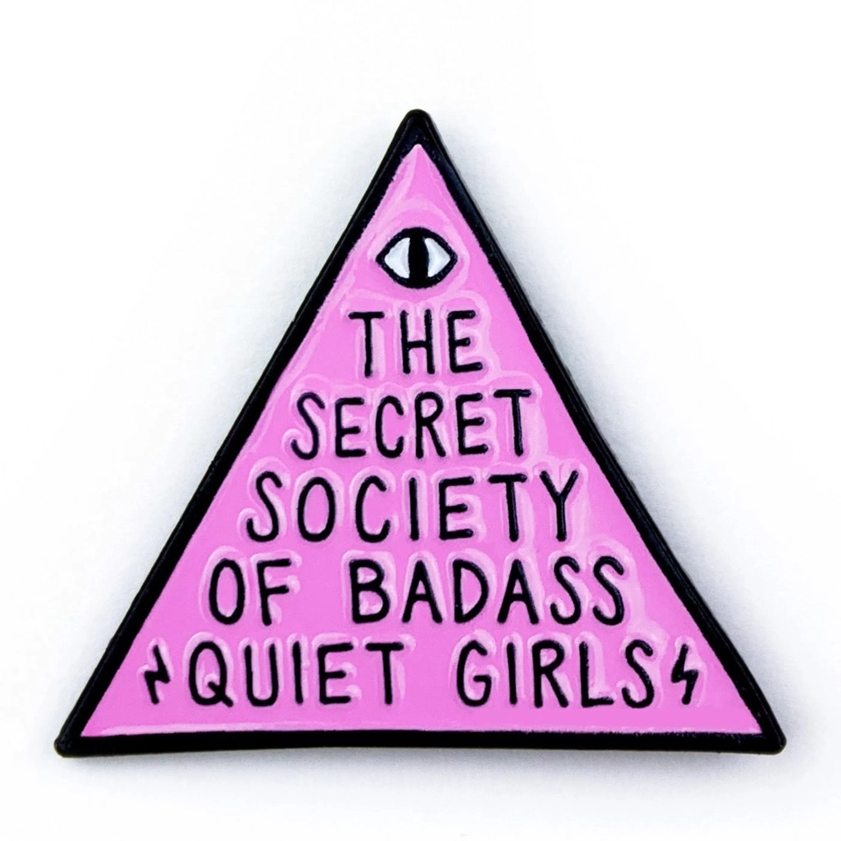 Band of Weirdos Pins, Patches & Keychains>Badass Quiet Girls Enamel Pin