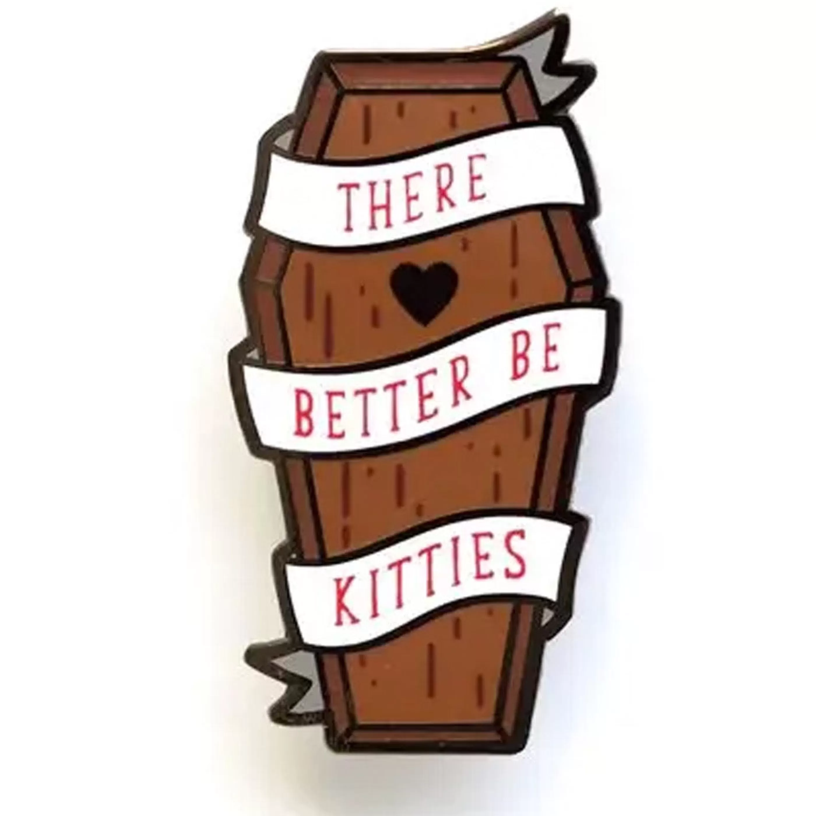 LuxCups Creative Pins, Patches & Keychains>Better Be Kitties Coffin Pin